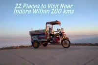 Tourist Places to Visit Near Indore Within 200 km: My Favorite Day Trips & Weekend Getaways