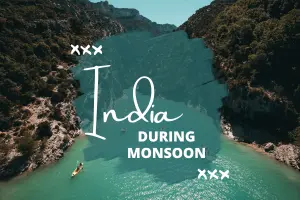 Top 20 Places to Visit in India During Monsoon