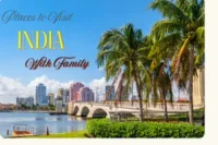 Best Places to Visit in India with Family