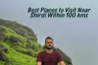 Exploring the Top Tourist Places Near Shirdi Within 100 km