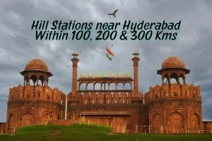 Top Hill Stations Near Hyderabad Within 100 Kms to 200 and 300 KMs