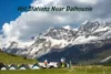 Top Hill Stations Near Dalhousie – Scenic Getaways & Travel Tips 2025 - Post Thumbnail