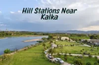 Hill Stations Near Kalka – My Favorite Escapes to the Hills