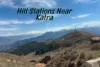 Hill Stations Near Katra – A Traveler’s Guide to Nature’s Hidden Escapes - Post Thumbnail