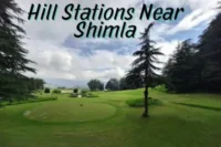 Top Hill Stations to Visit Near Shimla Within 50 Kms