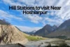 Hill Stations Near Hoshiarpur – Scenic Escapes Within 1 or 2 Hours Drive - Post Thumbnail