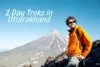 What are the Best 2 Day Treks in Uttarakhand For Weekend Adventure? - Post Thumbnail