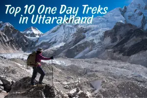 Top 10 1 Day Treks in Uttarakhand (Perfect Short Getaways)