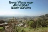 Top 8 Tourist Places Near Ahmedabad Within 100 km - Post Thumbnail
