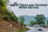 7 Must Visit Tourist Places Near Haridwar Within 100 kms - Post Thumbnail