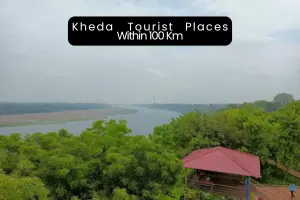 Exploring the Top Tourist Places to Visit Near Kheda Within 100 km