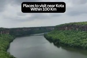 Exploring the Best Places to Visit Near Kota Within 100 km