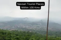 Exploring The Top Tourist Places to Visit Near Navsari Within 100 KM