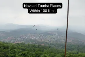 Exploring The Top Tourist Places to Visit Near Navsari Within 100 KM