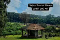 Exploring the Top Tourist Places to Visit Near Salem Within 100 km